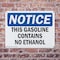 Signmission This Gasoline Contains No Ethanol OSHA Notice Sign, Plastic, 10in W x 7in L, 2PK OS-2PACK-NS-P-710-L-18617 - alternate 3